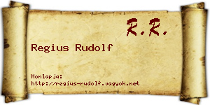 Regius Rudolf névjegykártya